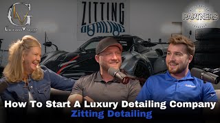 How to Start a Luxury Detailing Company | Zitting Detailing