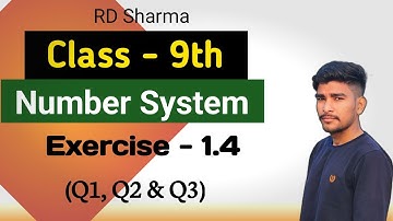 Exercise 1.4 solution class 9th | Q1, Q2 & Q3  | RD Sharma | Chapter -1 number system