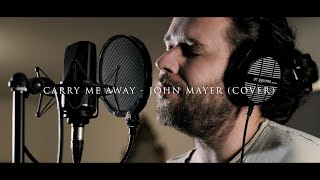 Carry Me Away - John Mayer (Marty K Cover)