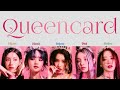 Gidle  queencard lyrics color coded hanromvostfr