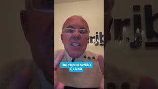 Dormir bem não é LUXO