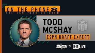 ESPN'S Todd McShay Talks Mock Draft, Tua, Redskins \& More w\/ Dan Patrick | Full Interview | 12\/18\/19