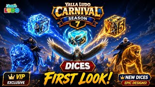 Yalla Ludo Carnival Season 7 Dices First Look 😱 | New Dices & New Look ? Full Details screenshot 5