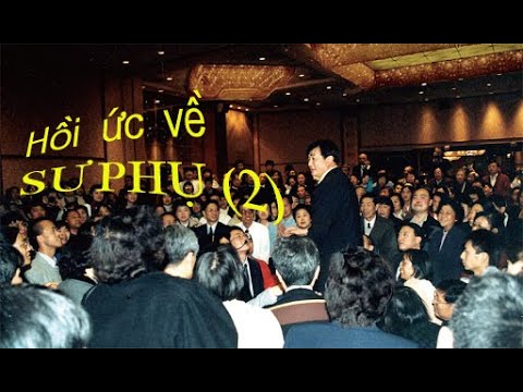 Pháp Luân Công: Hồi ức về Sư phụ (Số 02) | Tổng hợp những kiến thức về phát thanh minh huệ chi tiết nhất