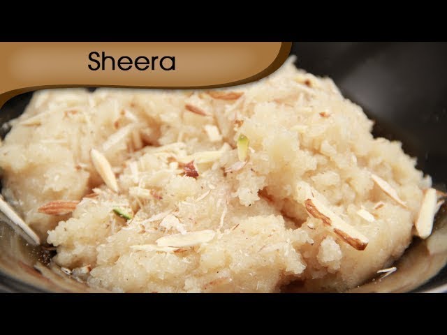 Sheera | Rava Sheera Recipe | Sooji Ka Halwa | Suji Halwa | Indian Dessert Recipe By Ruchi Bharani | Rajshri Food