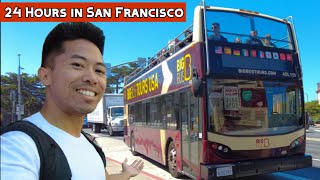 24 Hours in San Francisco from Pier 39 to The Golden Gate Bridge