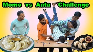 Momo vs Aata Challenge | Funny Challenge