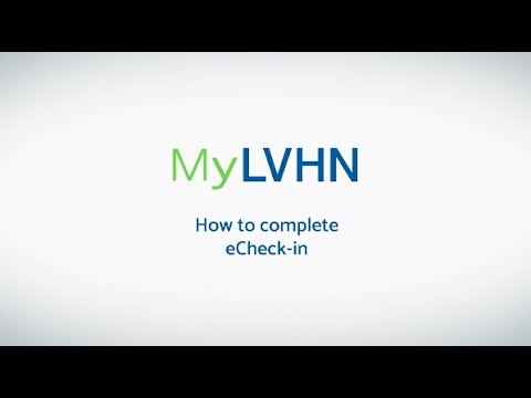 MyLVHN How to Complete E Check In