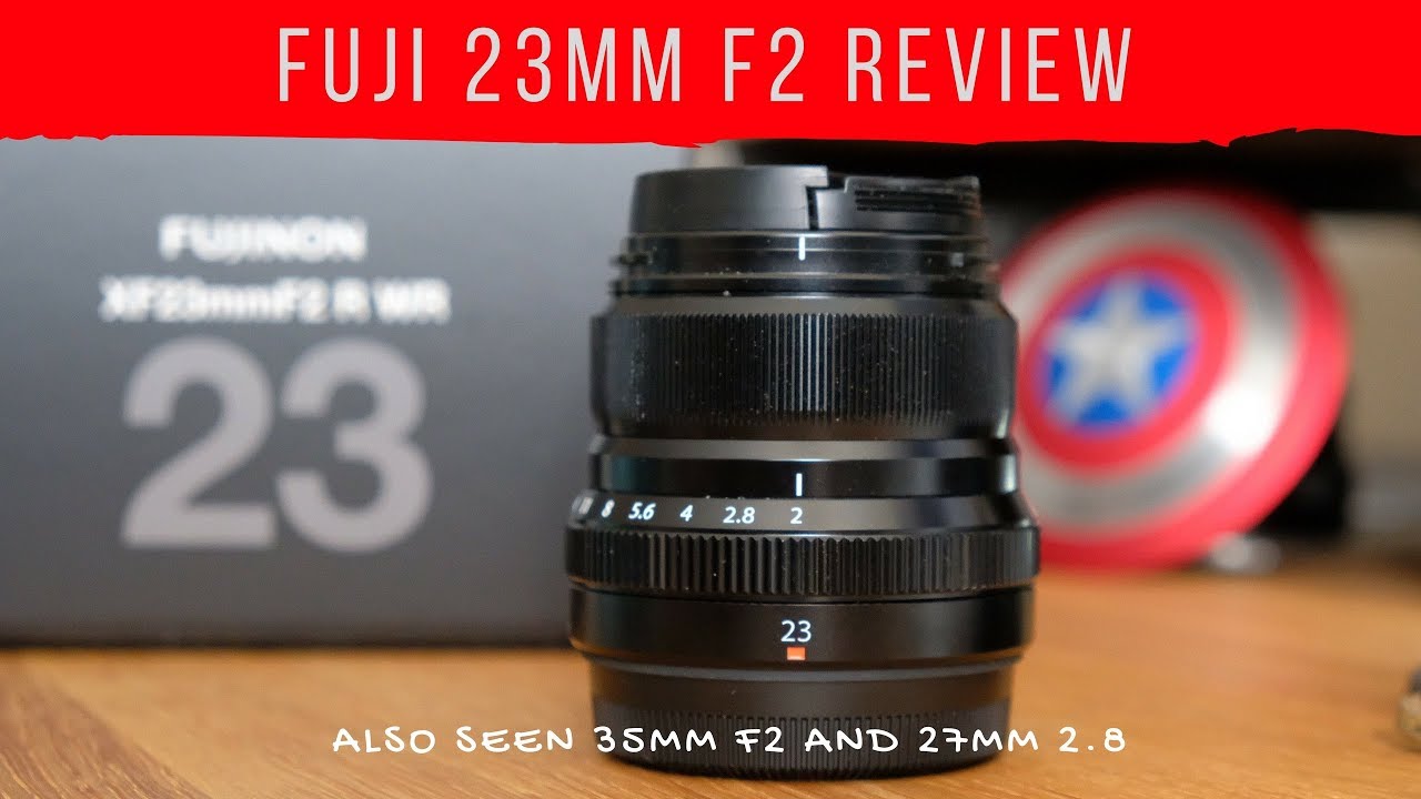 Fuji 23mm F2 Lens Review Youtube