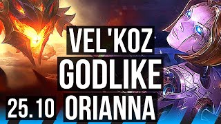 VEL'KOZ vs ORIANNA (MID) | Godlike | KR Master | 25.10