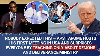 UNBELIEVABLE! APST AROME HOSTED A MEETING IN USA JUST TO TEACH ABOUT DEMONS & DELIVERANCE MINISTRY