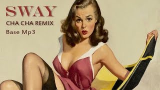 Sway ( Cha cha remix ) Versione Donna