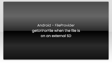 Android - FileProvider getUriForFile when the file is on an external SD