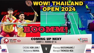 WOW AMAZING! Mohd Haikal/Choong Hon Jian vs Kaosammang/ThongsaNga | Thailand Open 2024