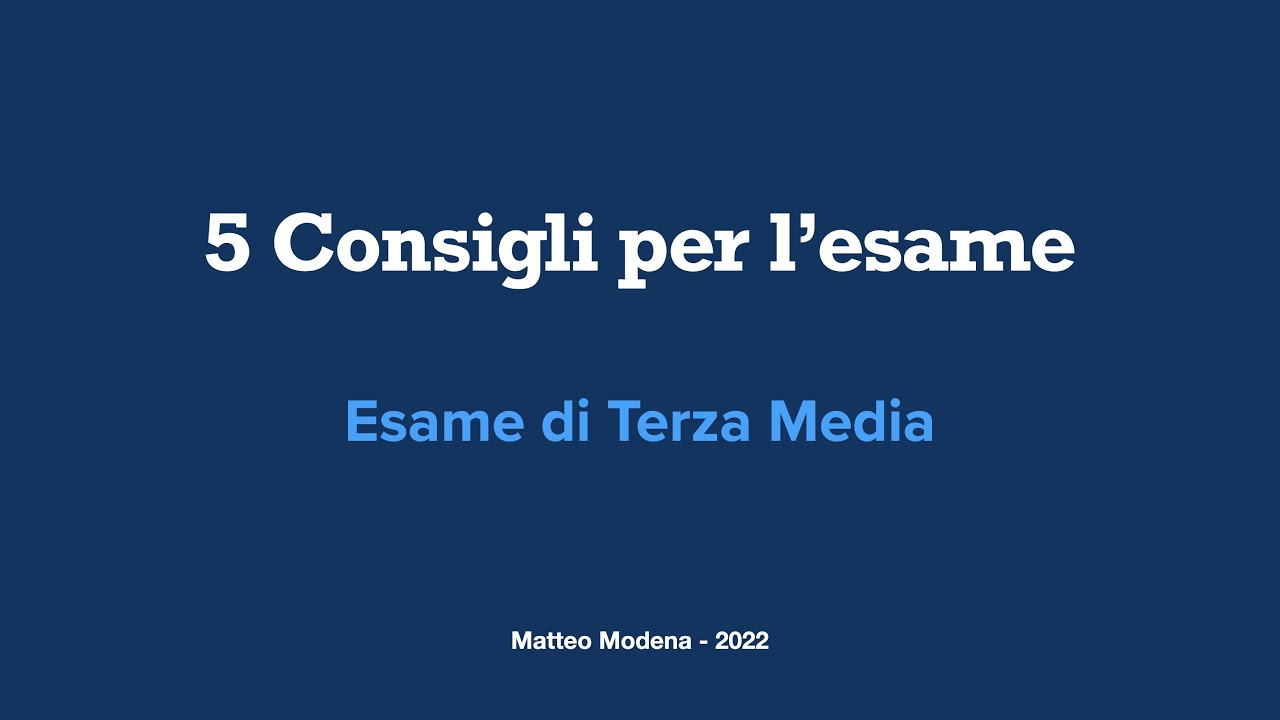 5 Consigli per l'Esame di Terza Media