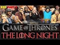 Game of Thrones - 8x3 The Long Night [Part 2] - Group Reaction