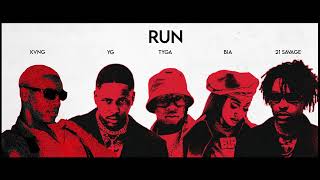 Download Lagu YG, Tyga, 21 Savage - Run ft. KVNG \u0026 BIA (Remix) MP3 Download Lagu YG, Tyga, 21 Savage - Run ft. KVNG \u0026 BIA (Remix) MP3