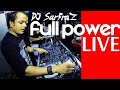 Dj sarfraz  full power live  house mix 