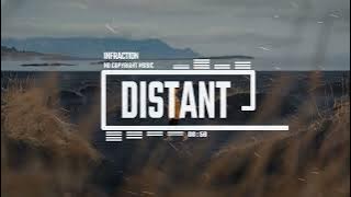 Cinematic Documentary Drone by Infraction [No Copyright Music] / Distant
