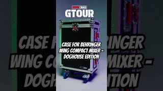 G-TOUR Series Case for Behringer Wing Compact (Doghouse Edition) #shorts