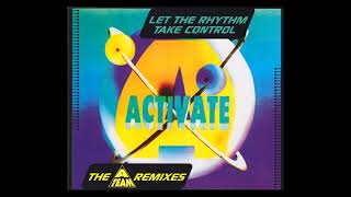 Activate - let the rhythm take control (A-Team Remix) [1994] Resimi