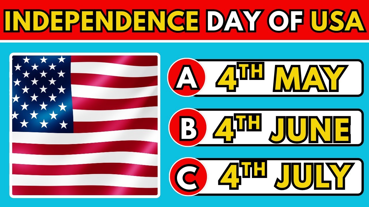 Independence Day Knowledge Test _ Can you score 20/25