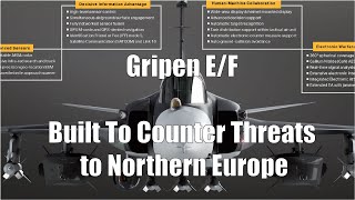 Saab Gripen E/F - Built To Counter Threats Northern Europe Faces