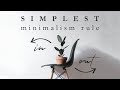 1-in-1-out rule: Simple Minimalism Rule