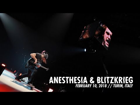 Metallica: (Anesthesia) - Pulling Teeth & Blitzkrieg (Turin, Italy - February 10, 2018)