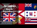 PAX EUROPAEA | Britain's Dependencies (p1)