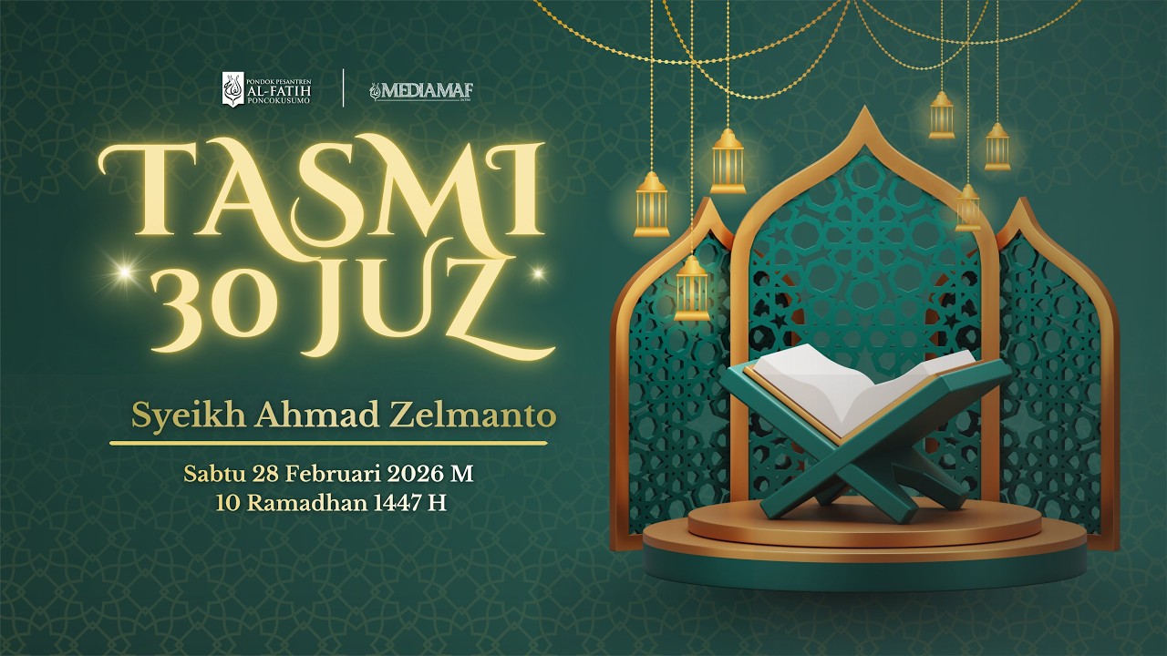 Tasmi' 30 Juz Syaikh Ahmad Zelmanto (10 Ramadhan 1447 H)