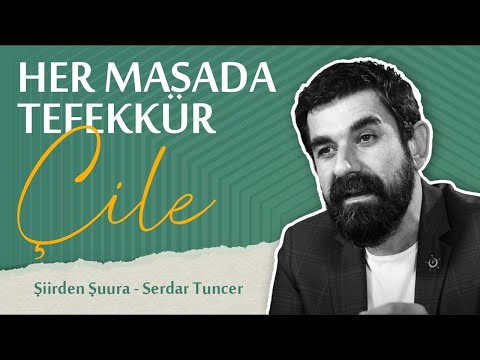 Çile - Her Masada Tefekkür - Serdar Tuncer | ŞİİRDEN ŞUURA