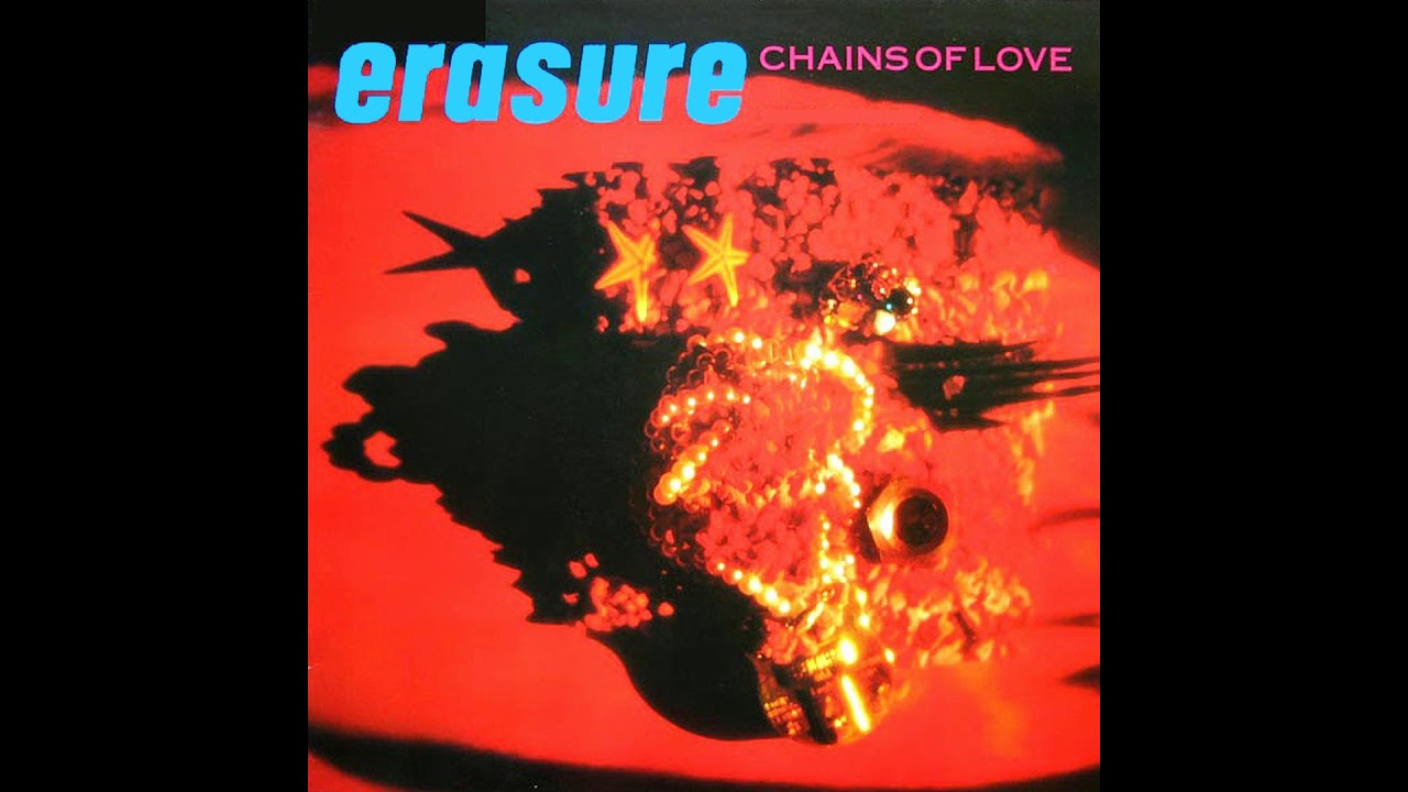 Erasure Chains Of Love (Instrumental Dub) YouTube