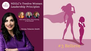 NDILC&#39;s Principle #3 Believe by Teresa Palacios Smith