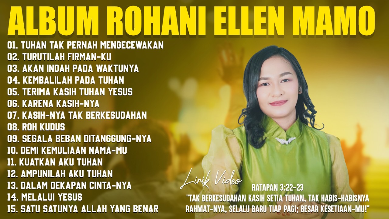 Lagu Rohani Ellen Mamo Full Album Terbaik (Lirik) Lagu Rohani Kristen Terbaru 2026 Penyejuk Hati