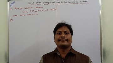 EXAMPLE PROBLEM - 5: SOLVING SECOND ORDER HOMOGENEOUS RECURRENCE RELATION | RECURRENCE RELATION |