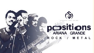 Ariana Grande - positions (Rock/Metal Version by Across the Seine)