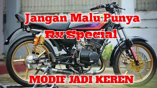 INSPIRASI MODIF RX SPECIAL STYLE BANDUNG