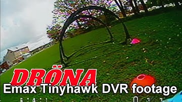 FPV drone racing DVR footage - Emax Tinyhawk (1S)