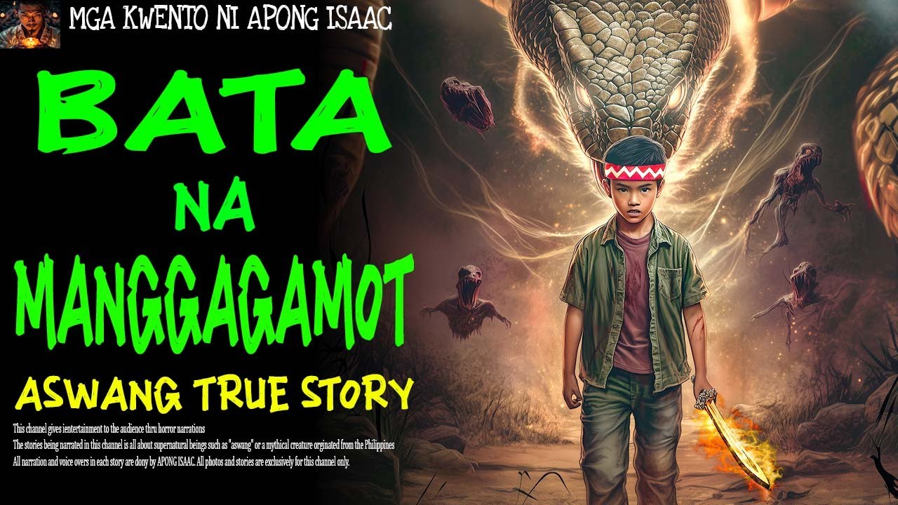 BATA NA MANGGAGAMOT | Aswang True Story