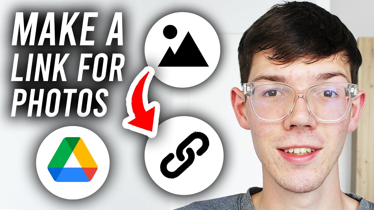How To Make Google Drive Link For Photos - Full Guide - YouTube