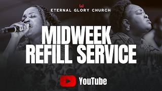 Eternal Glory Church | Wednesday Midweek Refill | 20 May 2026