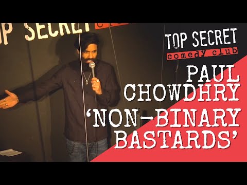'Non-Binary B*stards' | Paul Chowdhry | Top Secret Comedy Club thumbnail