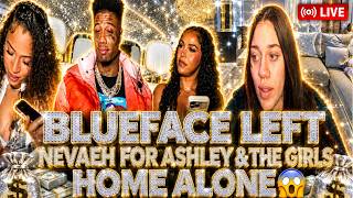 ✨🚨Blueface LEAVES NEVAEH For ASHLEY & The GIRLS HOME ALONE🏠😱 screenshot 3