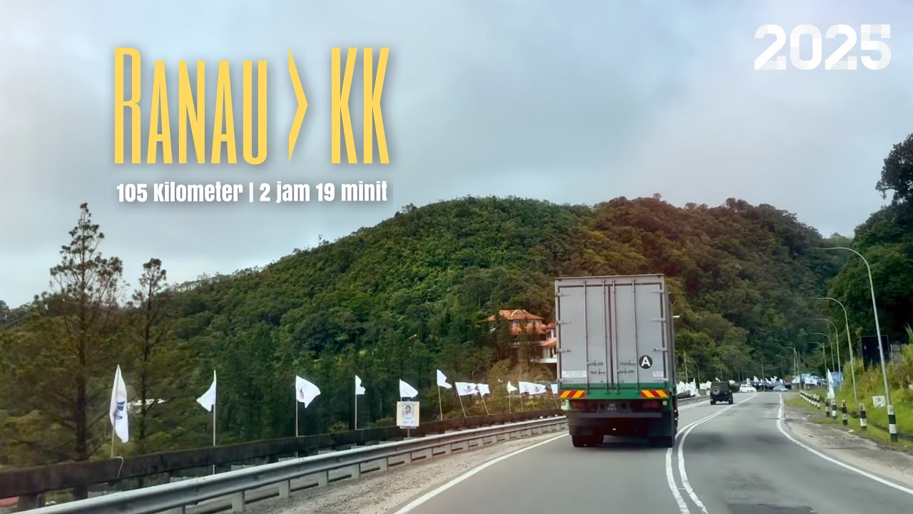 #jalan_b25 | RNU-KK Perjalanan dari Ranau ke Kota Kinabalu, Sabah