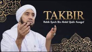 3jam Takbiran Habib Syech Bin Abdul Qadir Assegaf