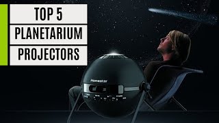 TOP 5 Best Planetarium Projectors 2024