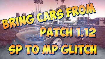 GTA 5- Online -NEW- SP to MP -Patch 1.12- Bring Cars To Multiplayer (GTA V Glitches) Patch -1.12-