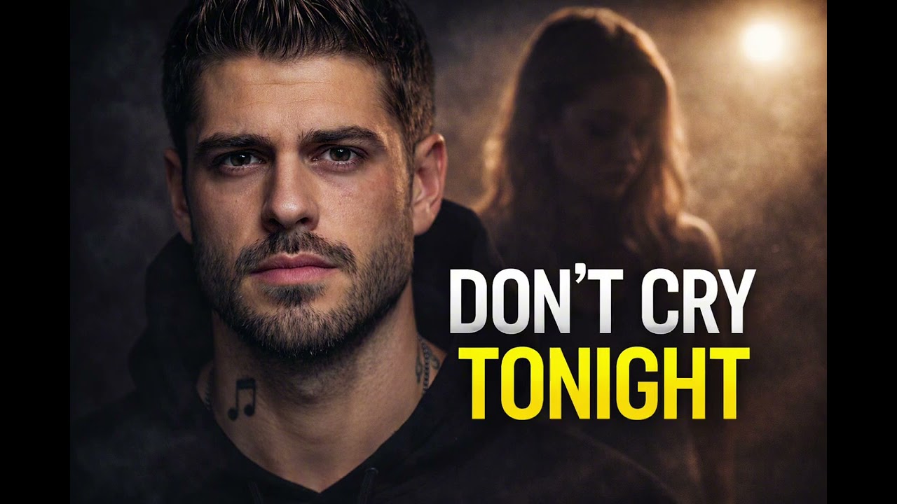 Nie Płacz Dziś (Don’t Cry Tonight)💔