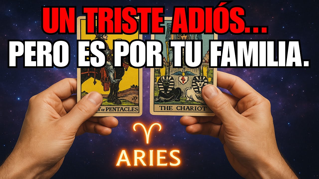 ARIES😢 TE VAS LEJOS PRONTO ✈️ SÉ VALIENTE 💪 ES TRISTE 😔, PERO ES POR TU FAMILIA⏳